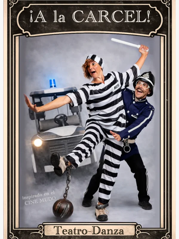 A La Carcel Cartel Nuevo | TRAGALEGUAS TEATRO SL
